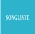 SONGLISTE